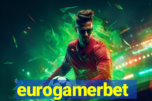 eurogamerbet