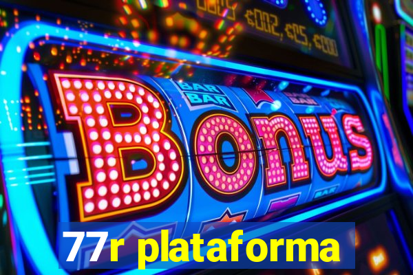 77r plataforma