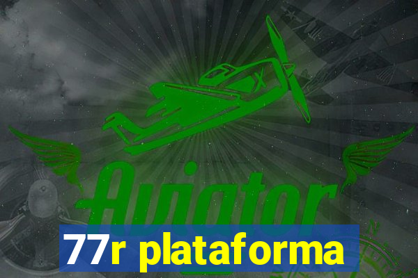 77r plataforma