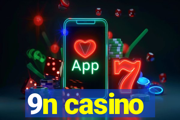 9n casino