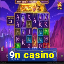 9n casino