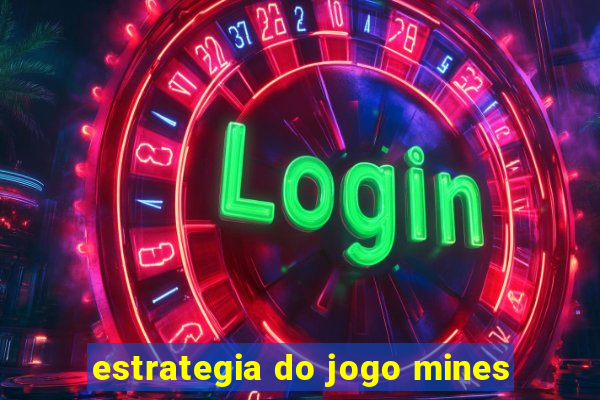 estrategia do jogo mines