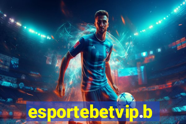 esportebetvip.bet