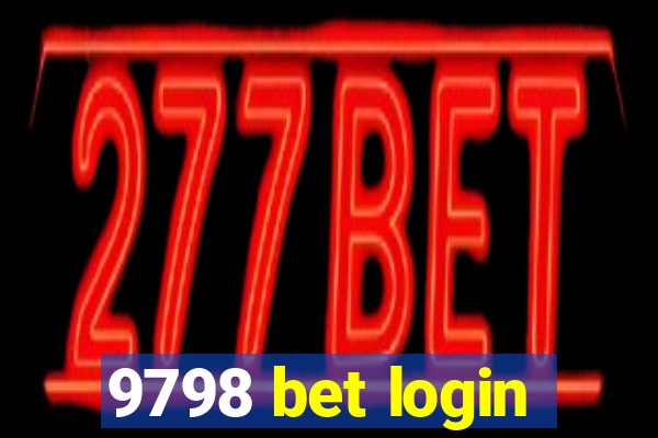 9798 bet login