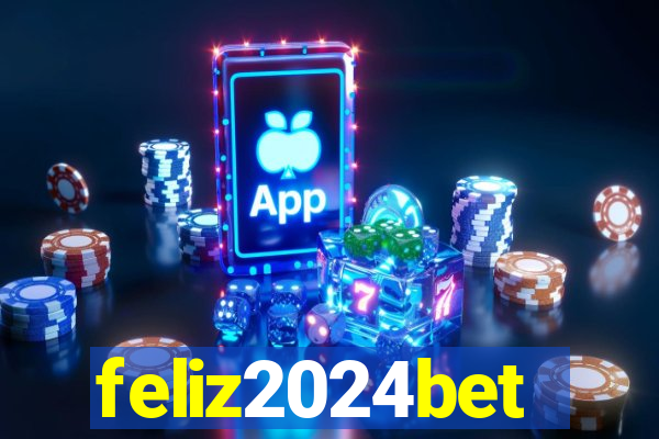 feliz2024bet