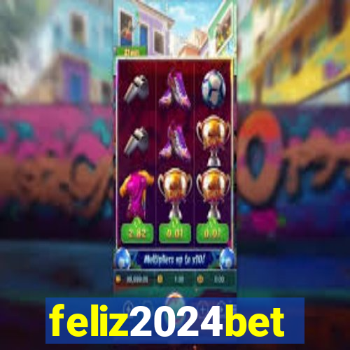 feliz2024bet