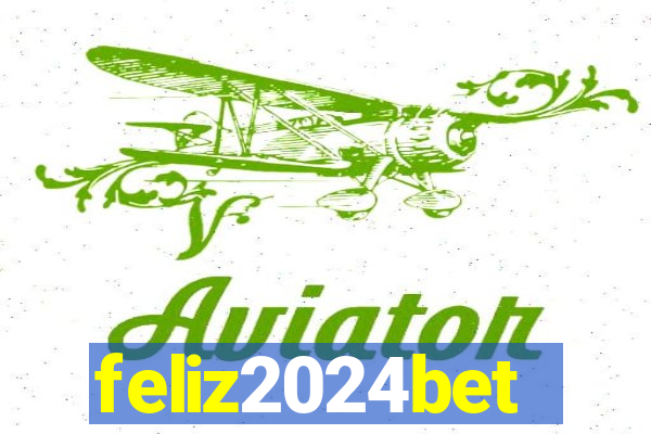 feliz2024bet