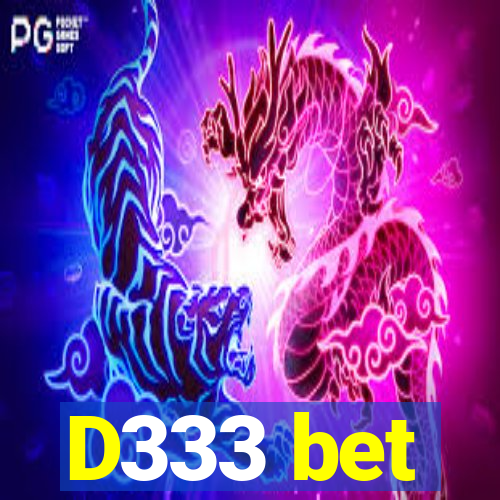 D333 bet