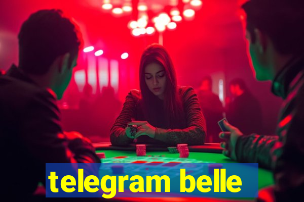 telegram belle