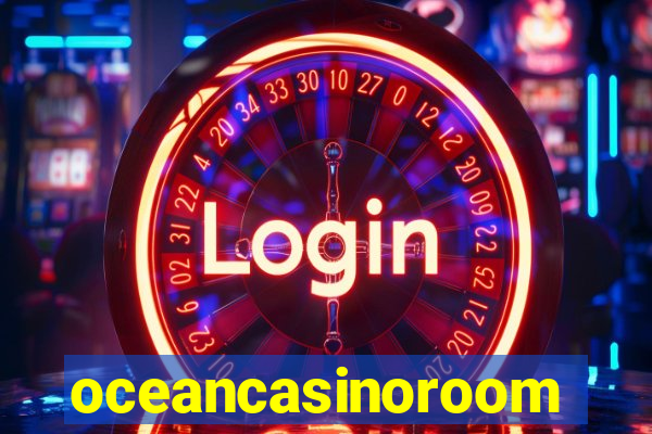 oceancasinoroom