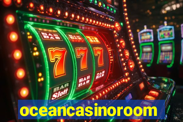 oceancasinoroom