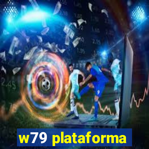 w79 plataforma