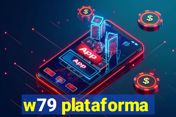 w79 plataforma