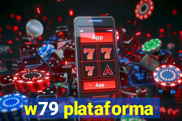 w79 plataforma