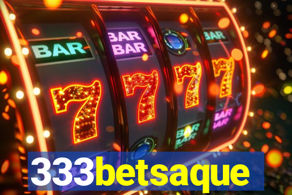 333betsaque