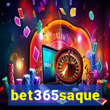 bet365saque