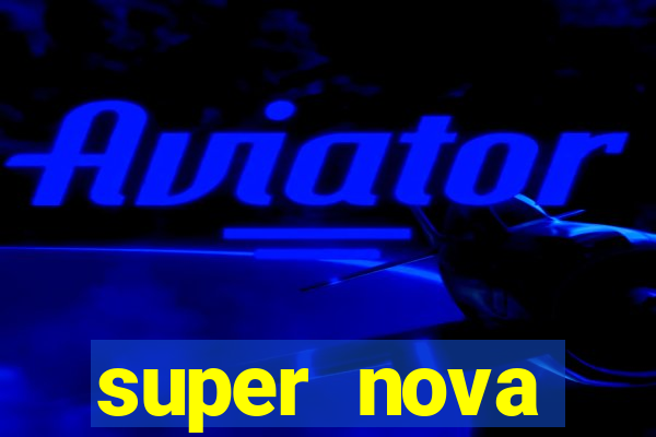 super nova itabirito supernova itabirito saude