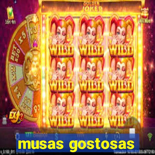 musas gostosas