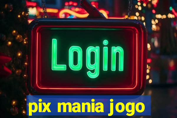 pix mania jogo