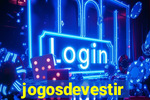 jogosdevestir