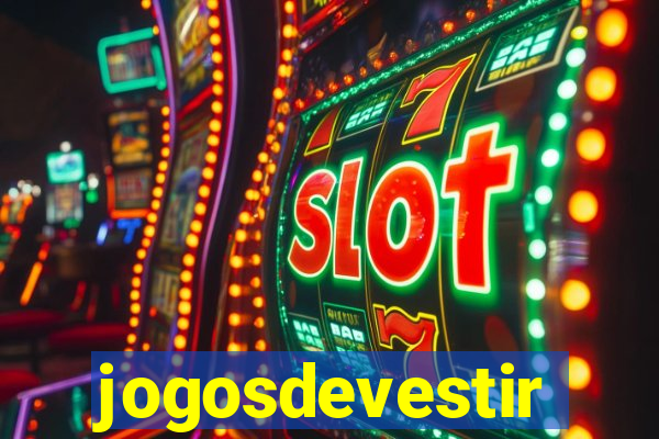 jogosdevestir