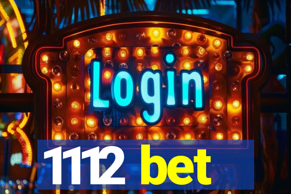 1112 bet