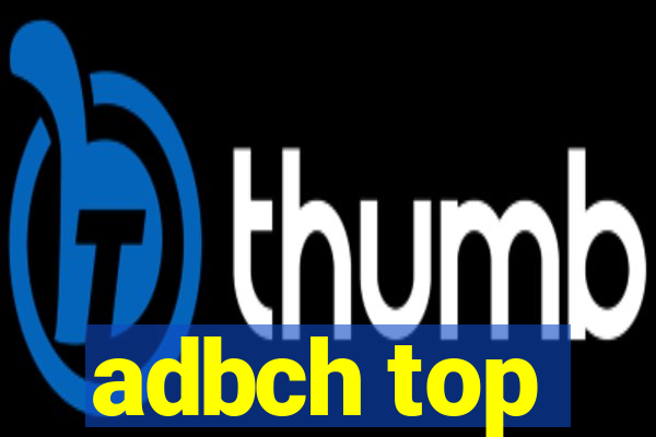 adbch top