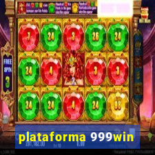 plataforma 999win