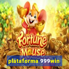 plataforma 999win