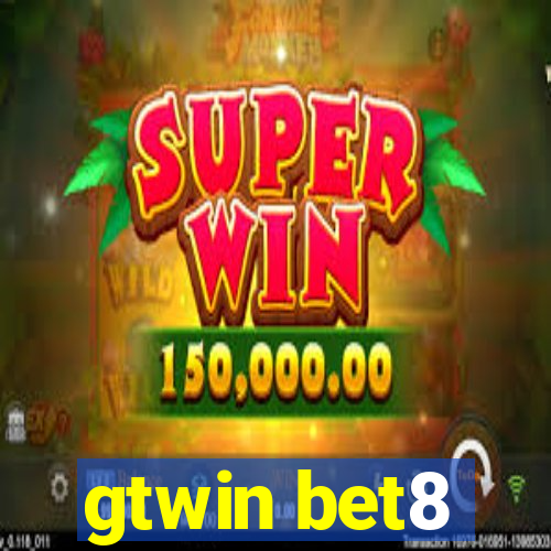 gtwin bet8