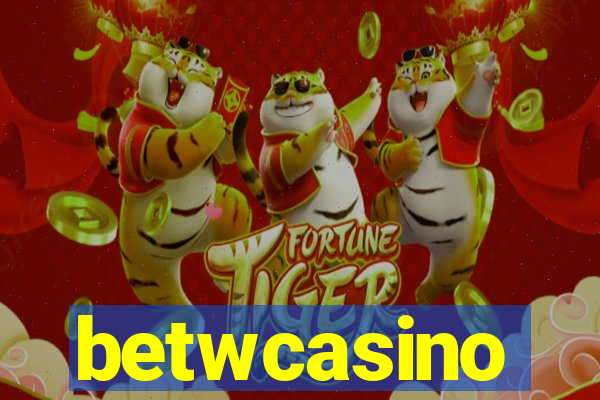 betwcasino