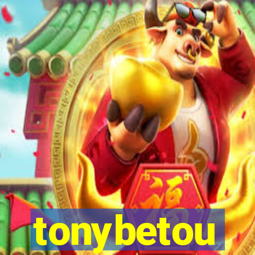 tonybetou