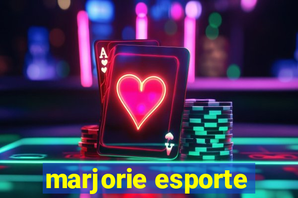 marjorie esporte