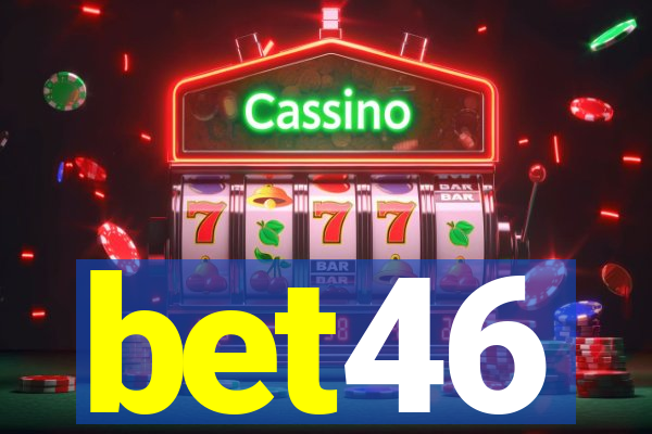 bet46