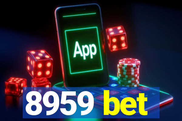 8959 bet