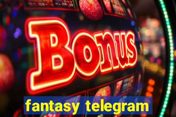 fantasy telegram