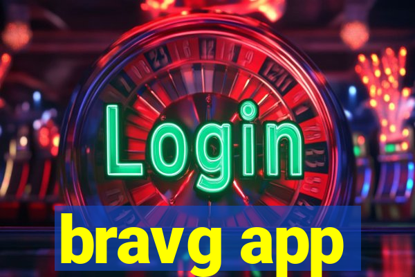 bravg app