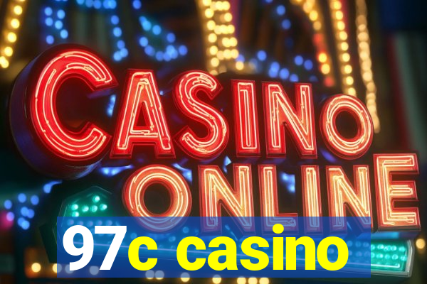 97c casino