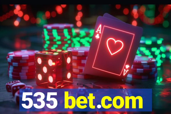 535 bet.com