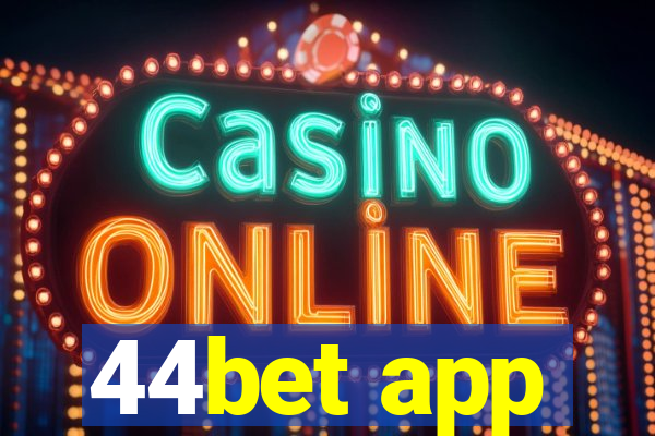 44bet app