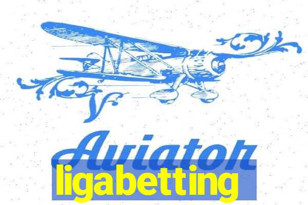 ligabetting