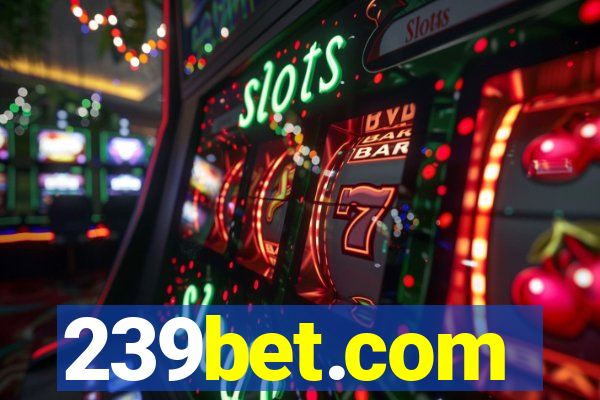 239bet.com