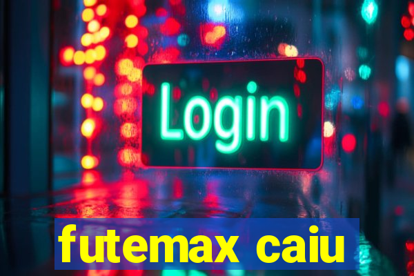 futemax caiu