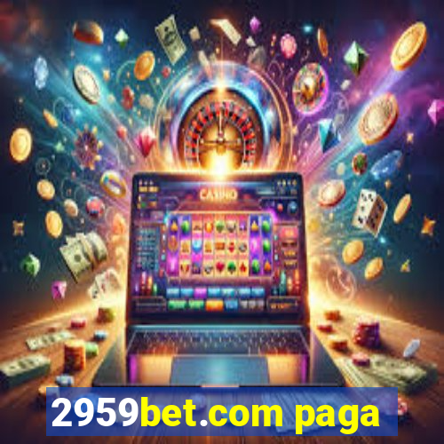 2959bet.com paga