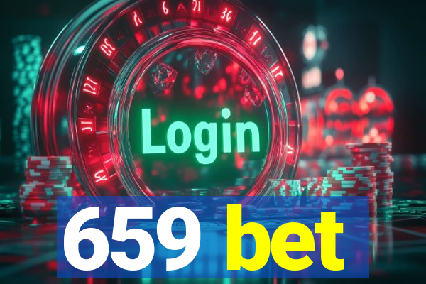 659 bet