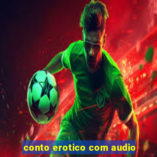 conto erotico com audio