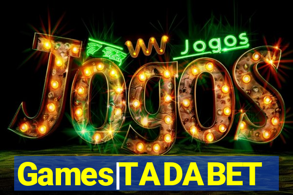 Games|TADABET