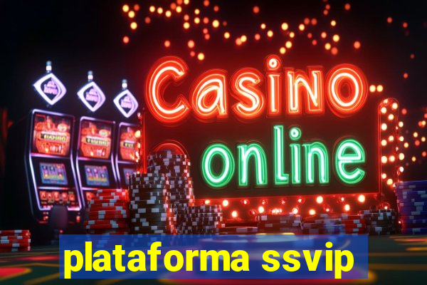 plataforma ssvip