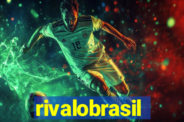 rivalobrasil