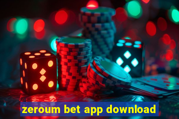 zeroum bet app download